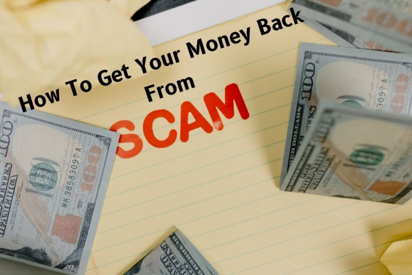 How To Get Your Money Back From A Scam