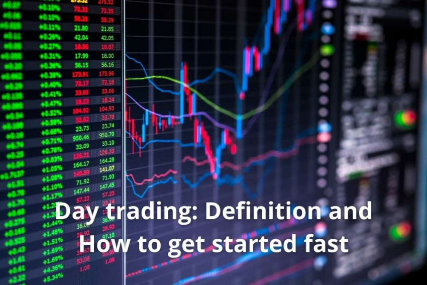 Day trading: Definition and How to get started fast