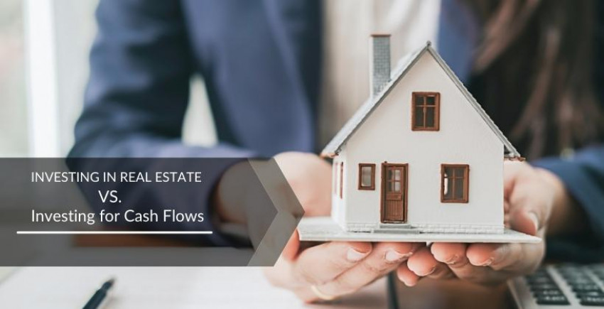 Setting resources into Real Estate instead of Putting away for Cash Flows