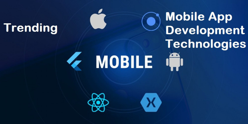 Top 5 Trending Mobile Application Development Technologies