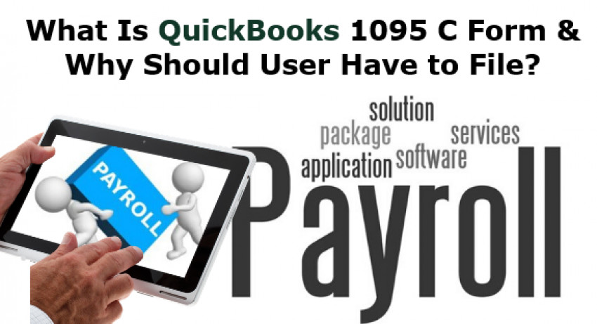 What Is QuickBooks 1095 C Form & Why Should User Have to File?