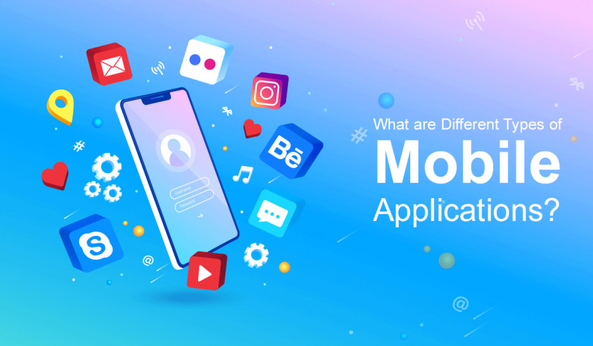 What are Different Types of Mobile Applications?