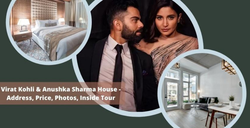 Virat Kohli & Anushka Sharma House – Address, Price, Photos, Inside Tour