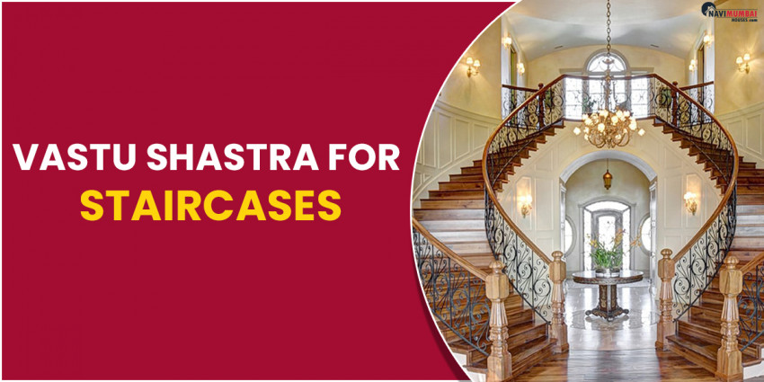 Vastu Shastra for Staircases in your home