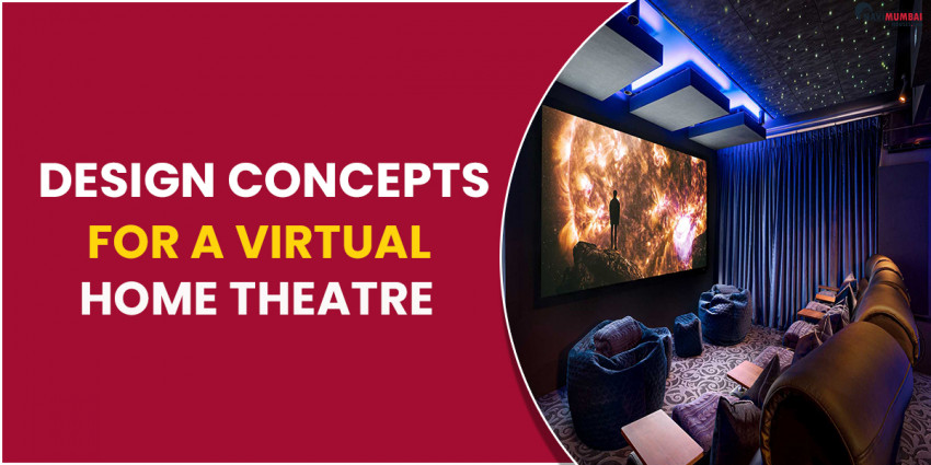 Plan Concepts for a Virtual Home Theater