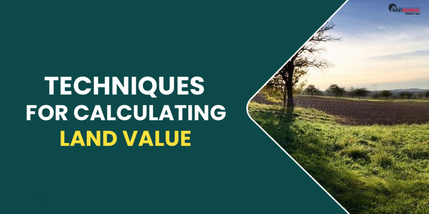 Techniques For Calculating Land Value