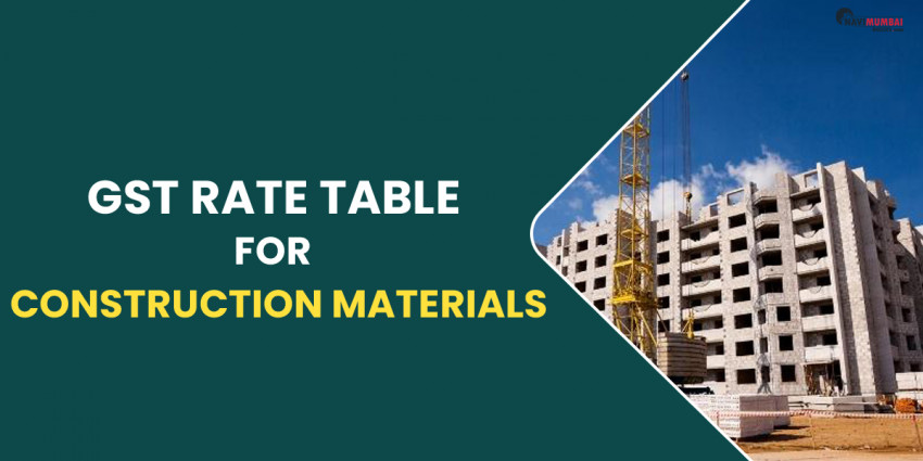 GST Rate Table For Construction Materials