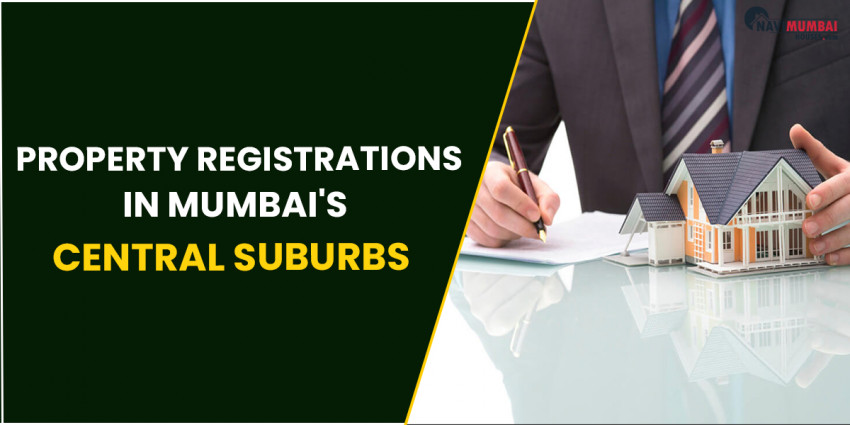 Property Registrations In Mumbai's Central Suburbs-June 2022