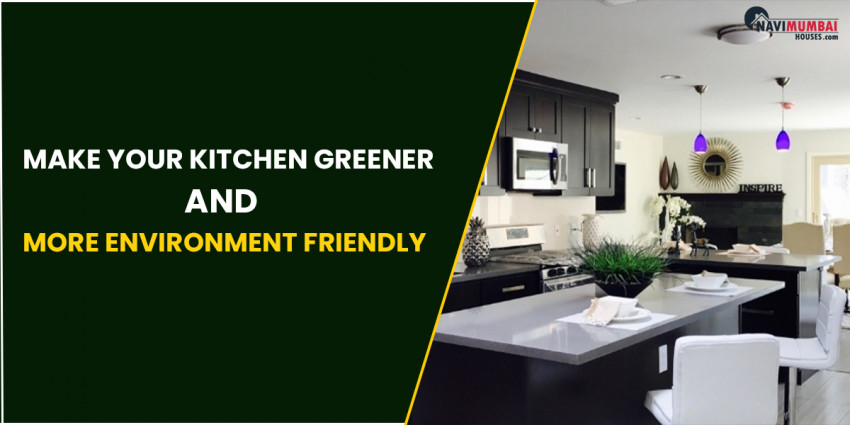 15 Ways to Make Your Kitchen Greener and More Environment Friendly