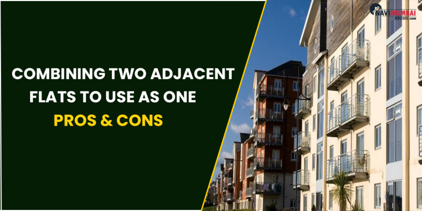 Joining Two Adjacent Flats to Use as One - Pros and Cons