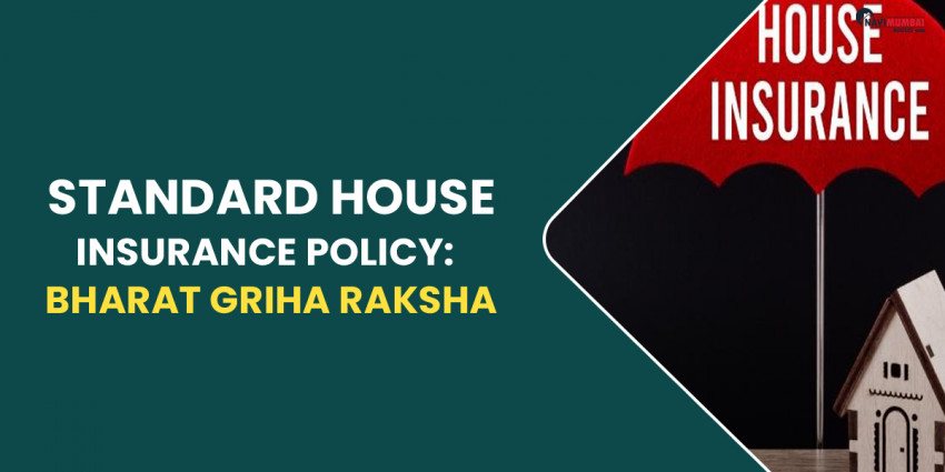 Standard House Insurance Policy: Bharat Griha Raksha