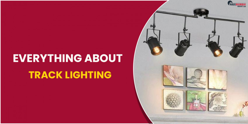 Everything about Track Lighting