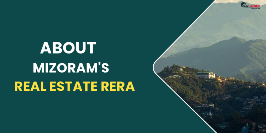 About Mizoram’s Real Estate RERA