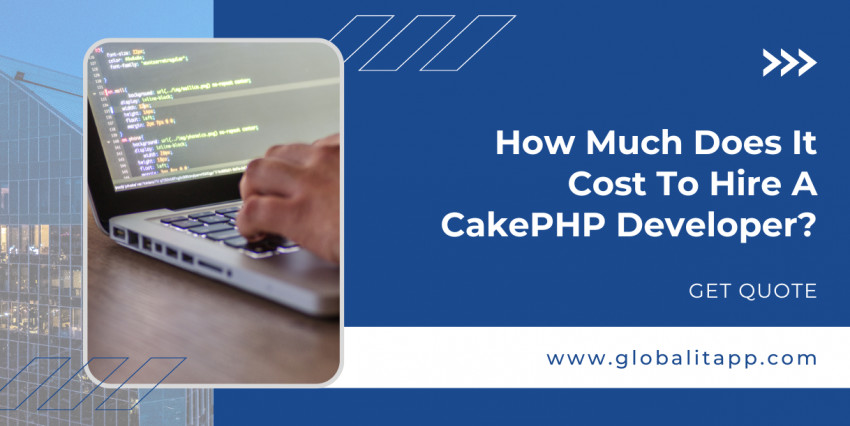 How Much Does It Cost To Hire A CakePHP Developer?