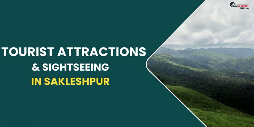 Sakleshpur Tourist Attractions & Sightseeing