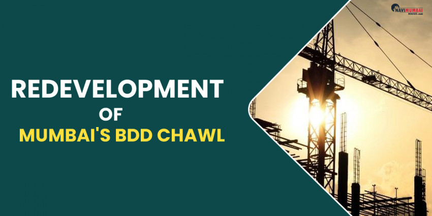 Redevelopment of Mumbai’s BDD Chawl