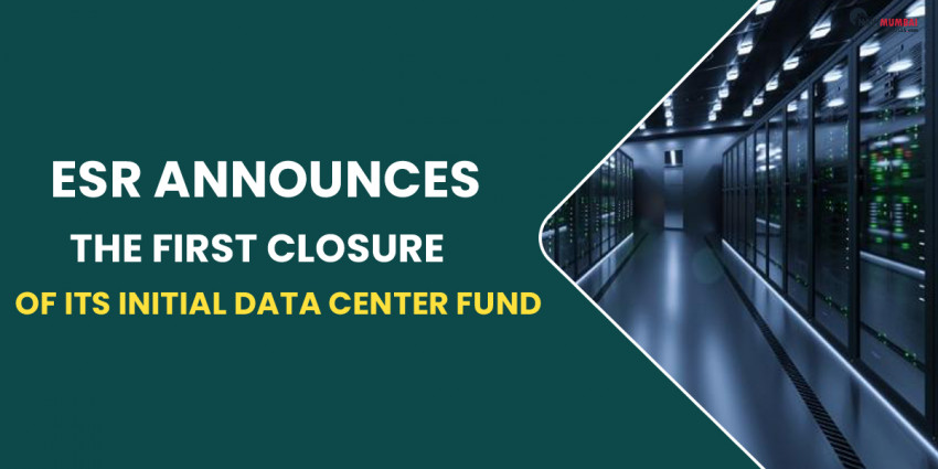 ESR Announces The First Closure Of Its Initial Data Center Fund At Over $1 Billion.