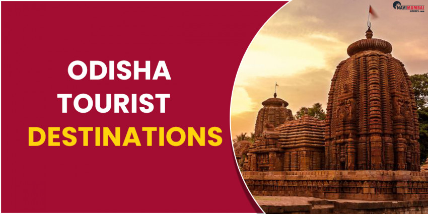 Odisha Tourist Destinations  places you must visit