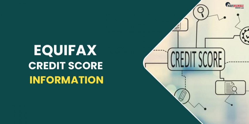 Equifax Credit Score Information