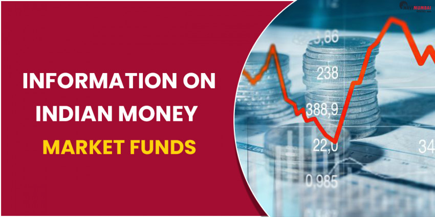 Information on Indian Money Market Funds