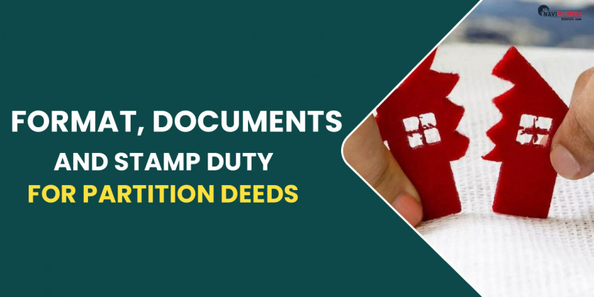 Format, Documents, And Stamp Duty For Partition Deeds