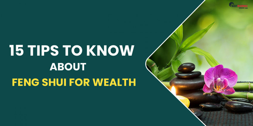 15 Tips To Know About Feng Shui For Wealth