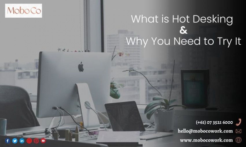 What Is Hot Desking and Why You Need To Try It