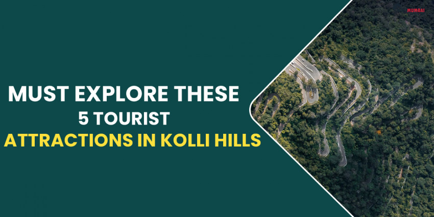 Must explore these 5 tourist attractions in Kolli Hills