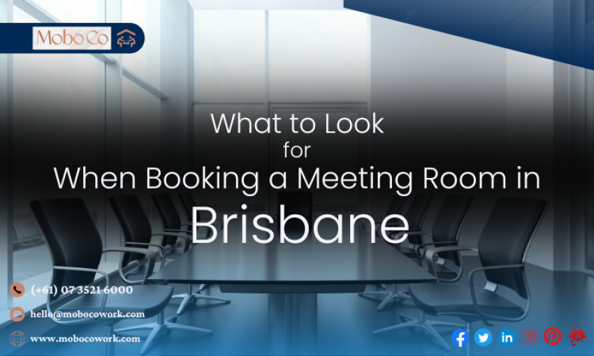 What to Look for When Booking a Meeting Room in Brisbane