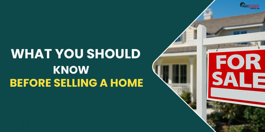 What You Should Know Before Selling A Home