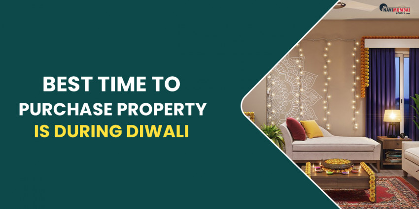 Best Time To Purchase Property Is During Diwali