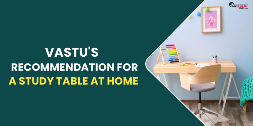Vastu’s Recommendation For A Study Table At Home