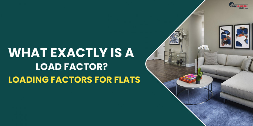 What Exactly Is a Load Factor? Ideal Range Of Loading Factors For Flats
