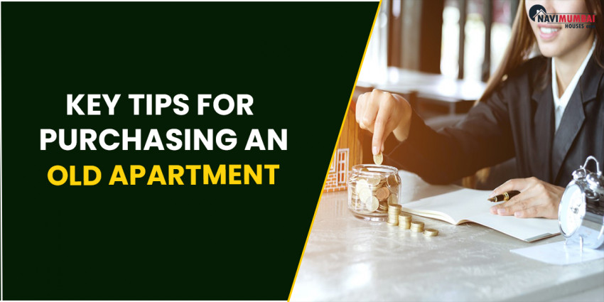 Key Approaches to buying An Old Apartment