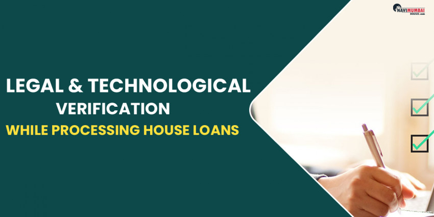 What Does Legal & Technological Verification Mean When Processing House Loans?