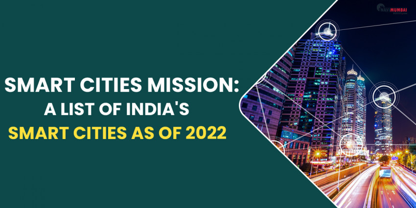 Smart Cities Mission: A list of India’s smart cities as of 2022