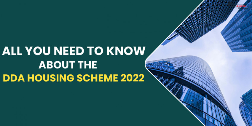 All You Need To Know About The DDA Housing Scheme 2022
