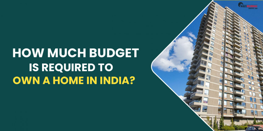 How Much Budget Is Required To Investing In Real Estate In India?