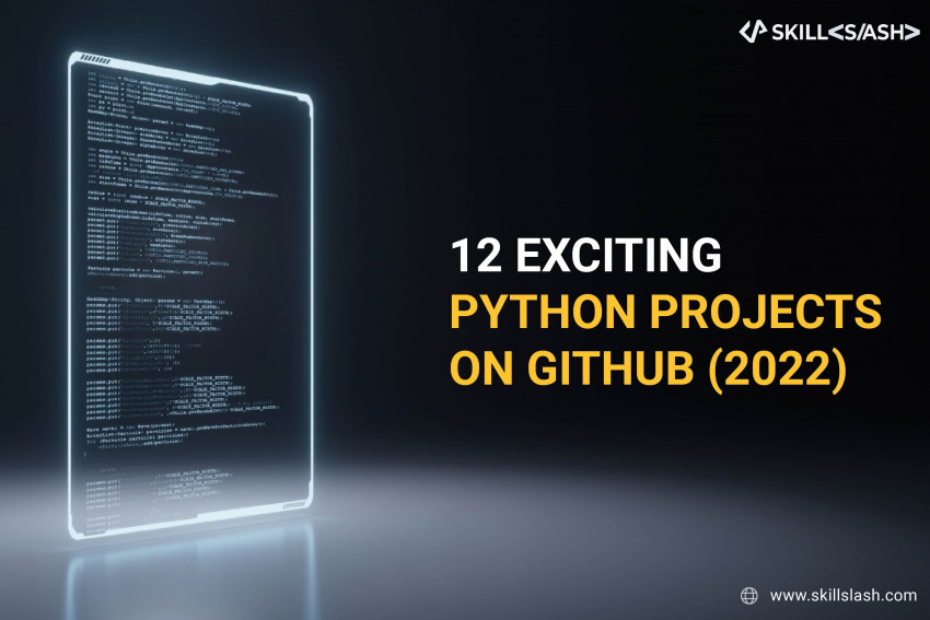 12 Exciting Python Projects on Github You Should Try Today [2022]