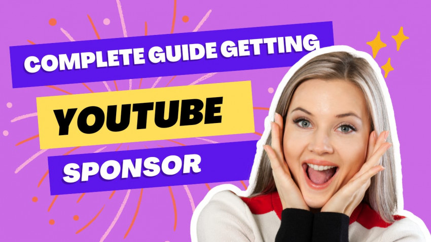 The Complete Guide to Getting a YouTube Sponsor