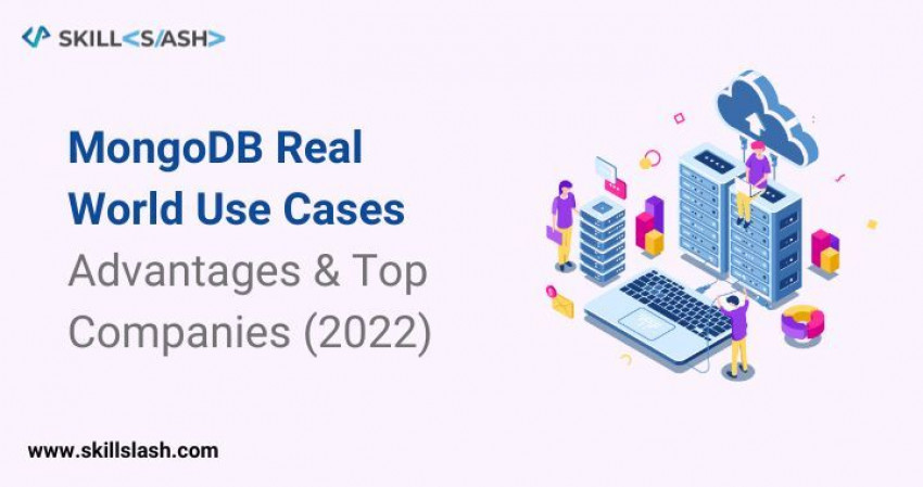 MongoDB Real World Use Cases: Advantages & Top Companies [2022]