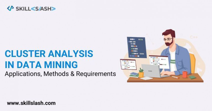 Cluster Analysis in Data Mining_ Applications, Methods & Requirements