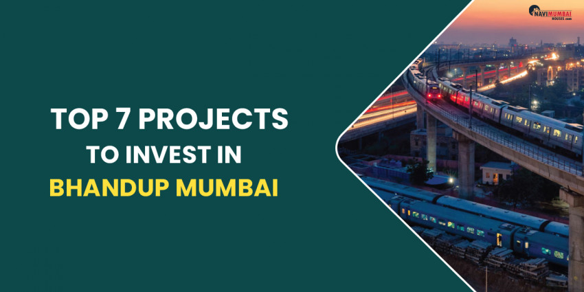 Top 7 Projects To Invest In Bhandup Mumbai