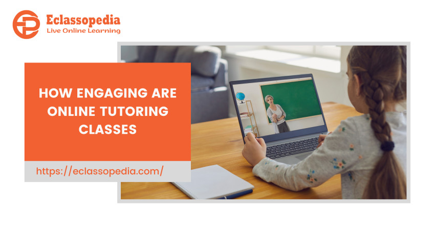 How engaging are online tutoring classes