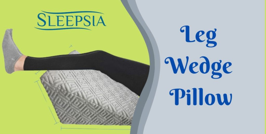 How Do You Use A Leg Wedge Pillow?