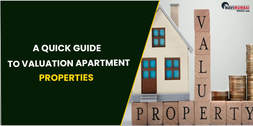 A Quick Guide To Valuation Apartment Properties