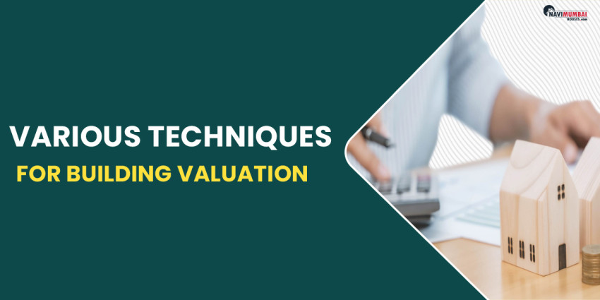 Various Techniques For Building Valuation