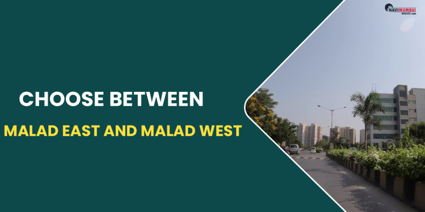 Choose between Malad East and Malad West
