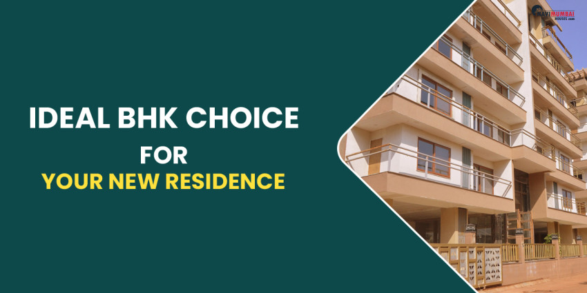 Ideal BHK Choice For Your New Residence