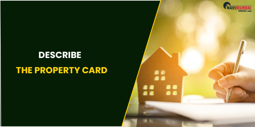 Describe The Property Card. By using property cards,